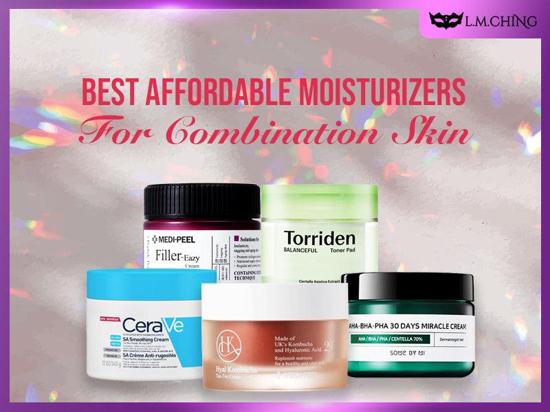 [New] Top 13 Best Affordable Moisturizers for Combination Skin (Tested – LMCHING Group Limited