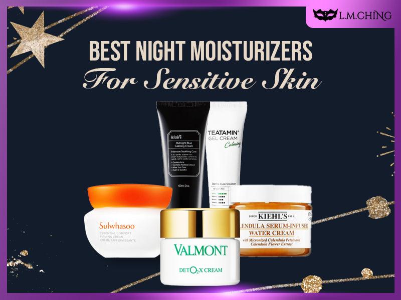 Best Night Moisturizer For Sensitive Skin