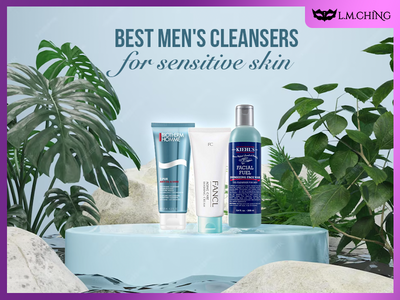 [New] Top 9 Best Men’s Cleansers for Sensitive Skin, Banish Roughness for Good