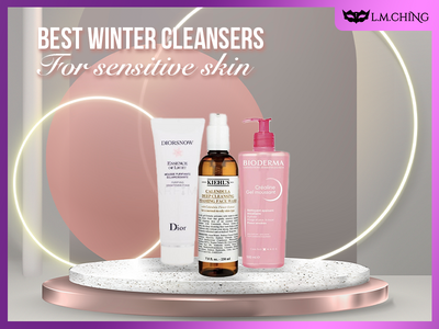 [New] Top 7 Best Winter Cleansers for Sensitive Skin, Beat Cold Weather Dryness