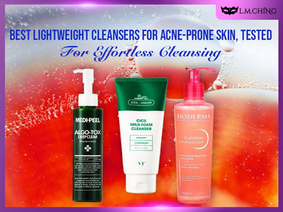 [New] Top 7 Best Lightweight Cleansers for Acne-Prone Skin, Tested for Effortless Cleansing