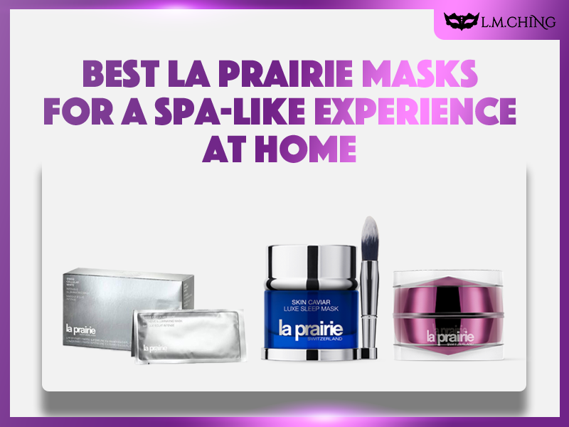 Best La Prairie Masks