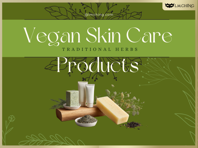 The Harmony of Heritage: Traditional Herbs Meeting Modern Vegan Skincare
