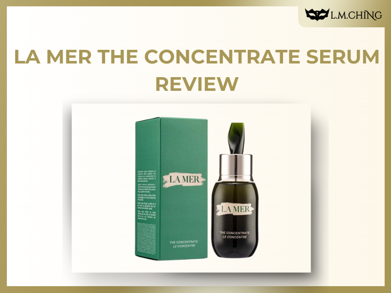 LA MER The Concentrate Serum Review