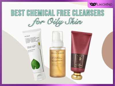 [New] Top 7 Best Chemical-Free Cleansers for Oily Skin