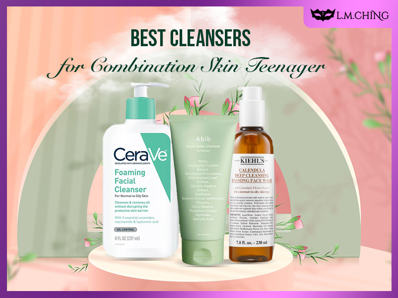 best cleanser for combination skin teenager
