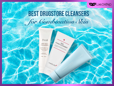 [New] Top 7 Best Drugstore Cleansers for Combination Skin, Hidden Gems (Tested)