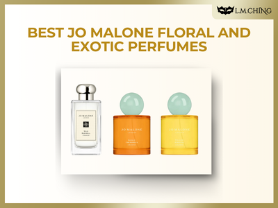 [New] Top 3 Jo Malone Floral & Exotic Perfumes to Try