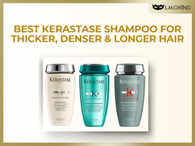 [New] Top 3 KERASTASE Shampoo for Thicker, Denser & Longer Hair