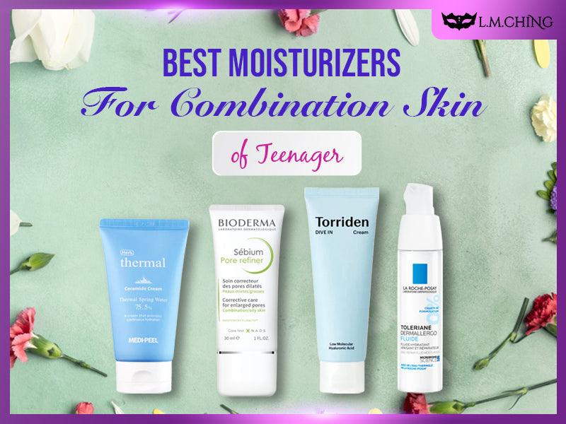 best moisturizer for combination skin teenager