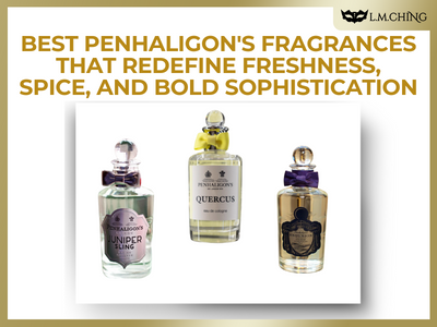 Top 3 Penhaligon's Fragrances That Redefine Freshness, Spice, and Bold Sophistication