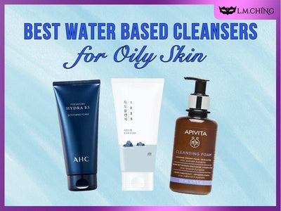 [New] Top 8 Best Water-Based Cleansers for Oily Skin (Tested)
