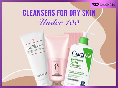 [New] Top 8 Best Cleansers for Dry Skin under 100 USD