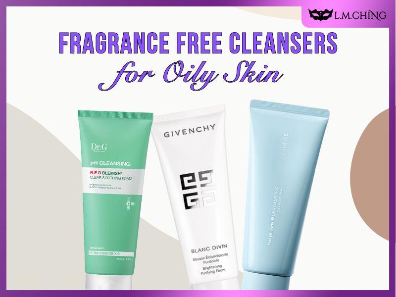 fragrance free cleanser for oily skin