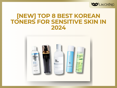 [New] Top 8 Best Korean Toners for Sensitive Skin in 2025