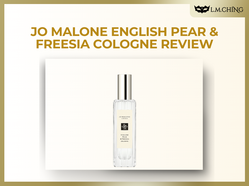 [Review] Jo Malone English Pear & Freesia Cologne 30ml – A Fruity Floral Scent