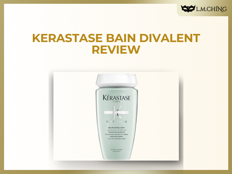 [Review] KERASTASE Bain Divalent, Deep-Cleansing Scalp Care
