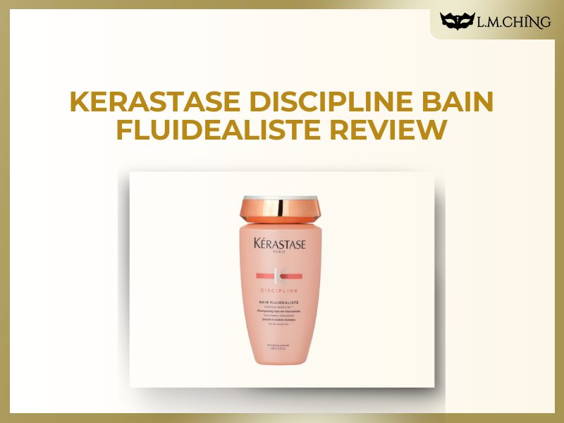 [Review] KERASTASE Discipline Bain Fluidealiste, Smooth Hair Control