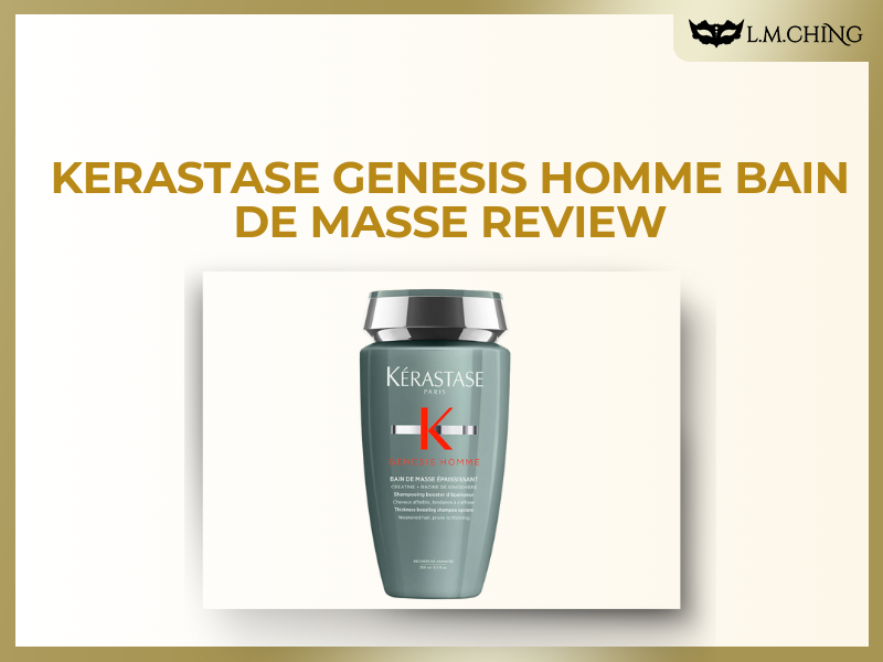 [Review] KERASTASE Genesis Homme Bain De Masse, Fuller Hair Care