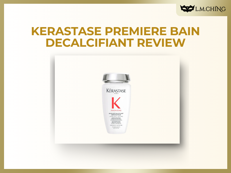[Review] KERASTASE Premiere Bain Decalcifiant, Intense Hair Repair