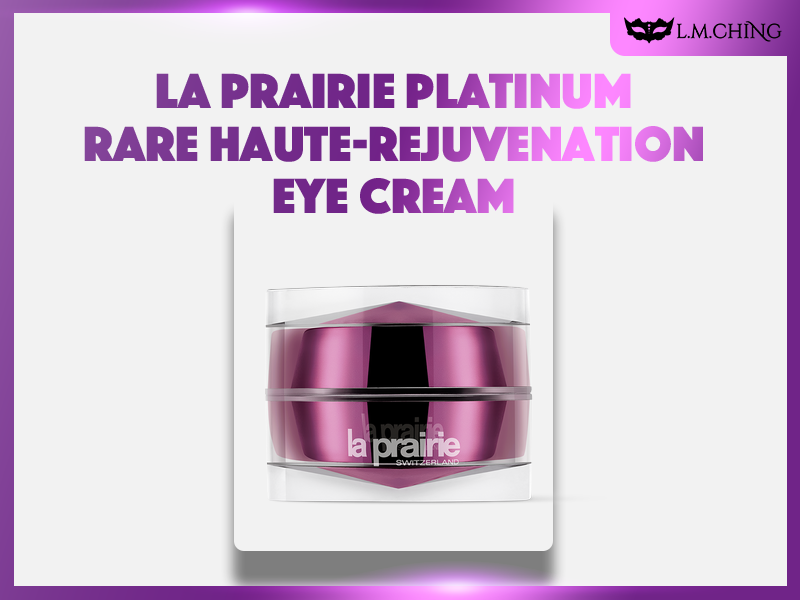 La Prairie Platinum Rare Haute-Rejuvenation Eye Cream 20ml Review