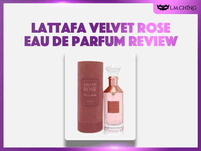 [Review] Lattafa Velvet Rose Eau De Parfum 100ml, Staying Power in 2025