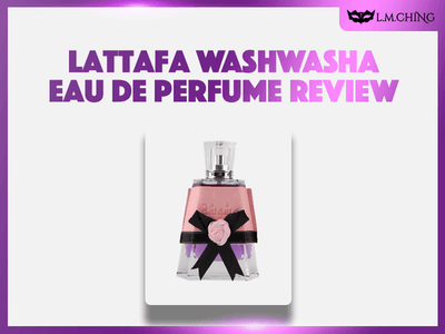 [Review] Lattafa Washwasha Eau De Perfume 100ml, Unique & Unforgettable 2025