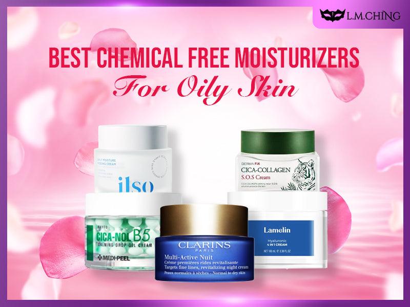 [New] Top 11 Best Chemical Free Moisturizers for Oily Skin