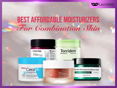 [New] Top 13 Best Affordable Moisturizers for Combination Skin (Tested)