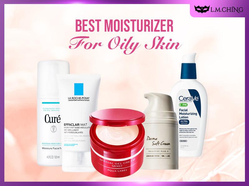 [New] Top 14 Best Moisturizers for Oily Skin You Should Know
