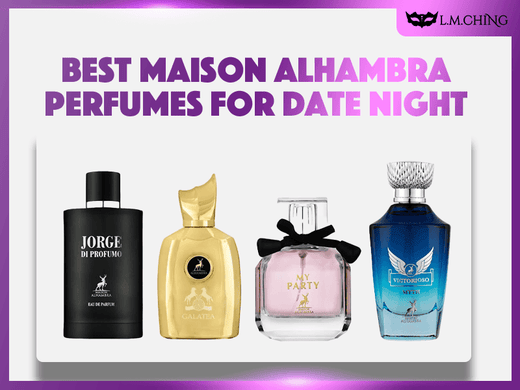Best Maison Alhambra Perfumes for Date Night