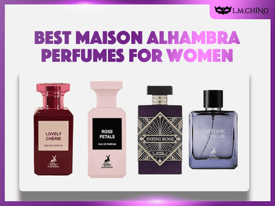 [New] Top 9 Best Maison Alhambra Perfumes for Women, Feminine Favorites 2025