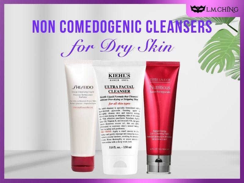 non comedogenic cleanser for dry skin