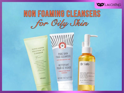 [New] Top 7 Best Non-Foaming Cleansers for Oily Skin
