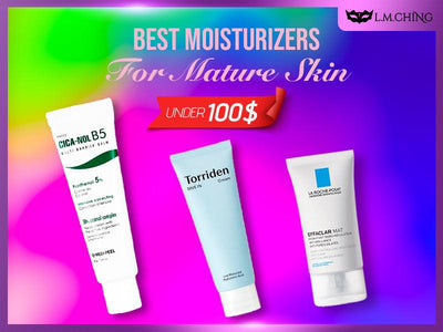 [New] Top 7 Best Moisturizers for Mature Skin under 100 USD