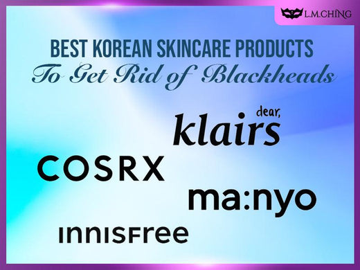 Korean Skincare Blackheads