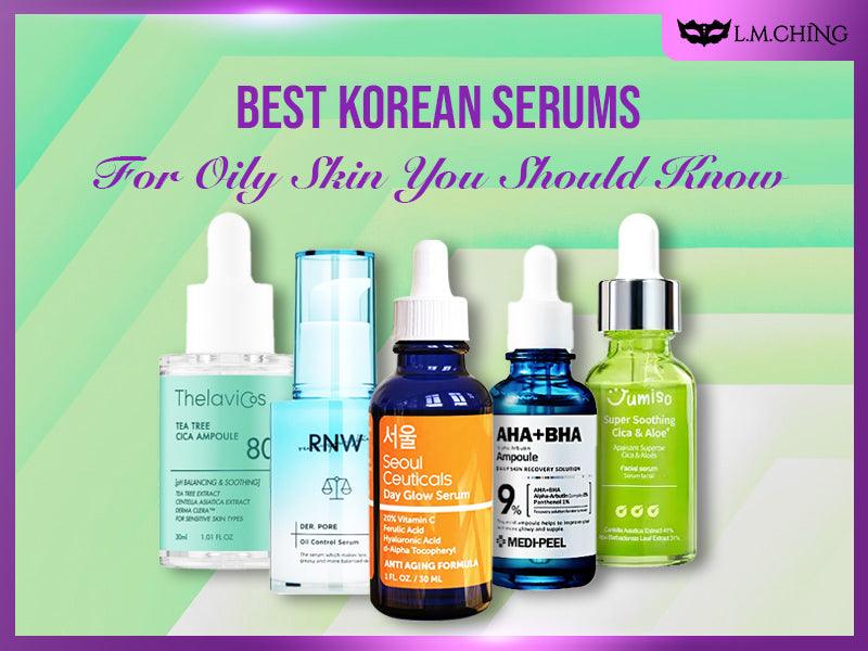 Best Korean Serums for Oily Skin You Should Know
