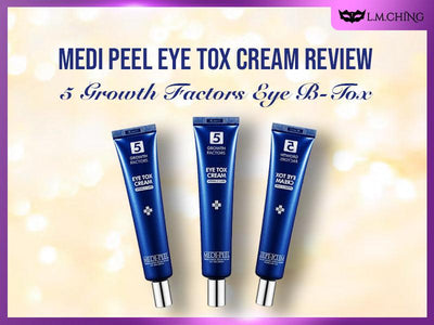 [Review] Medi Peel Eye Tox Cream Review (5 Growth Factors Eye B-Tox) 2024