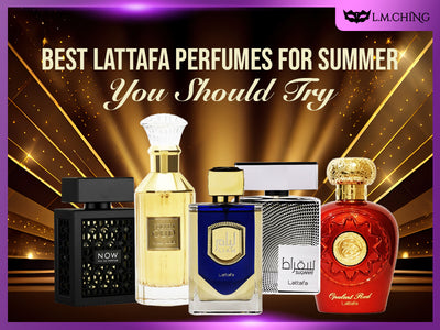 [New] Top 10 Best Lattafa Perfumes for Summer You Should Try
