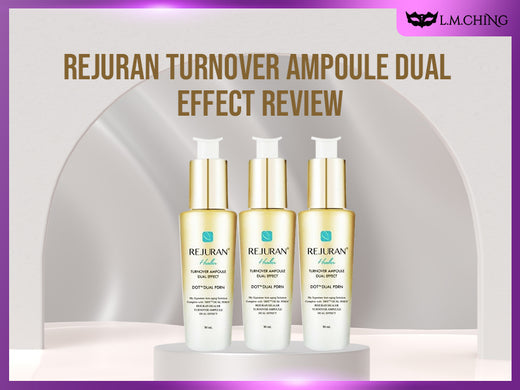 [Review] Rejuran Turnover Ampoule Dual Effect Review