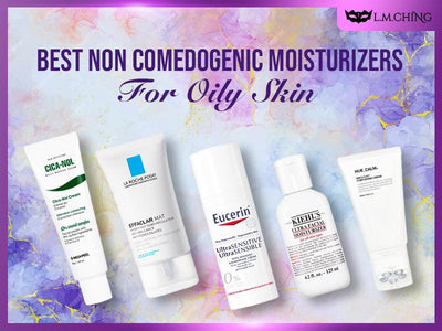 [New] Top 13 Best Non Comedogenic Moisturizers for Oily Skin 2024