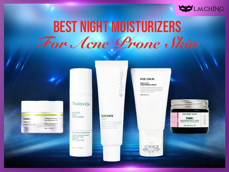 Best Night Moisturizer For Acne Prone Skin