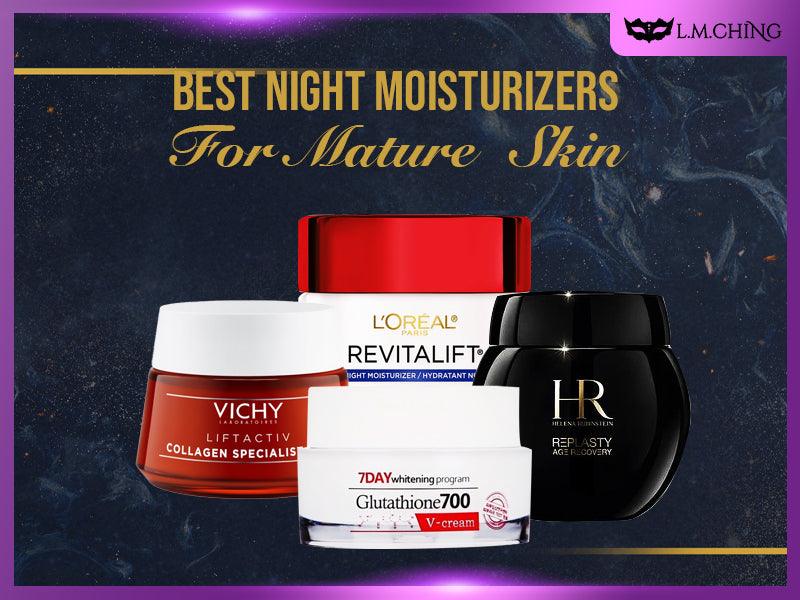 Best Night Moisturizers for Mature Skin