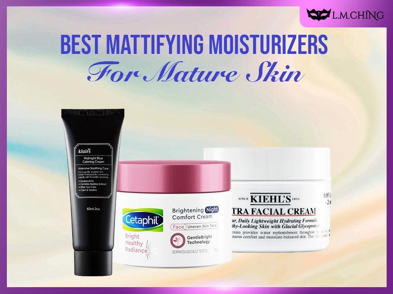 best mattifying moisturizer for mature skin
