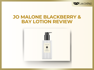 [Review] Jo Malone Blackberry & Bay Lotion 250ml – Fruity & Herbal