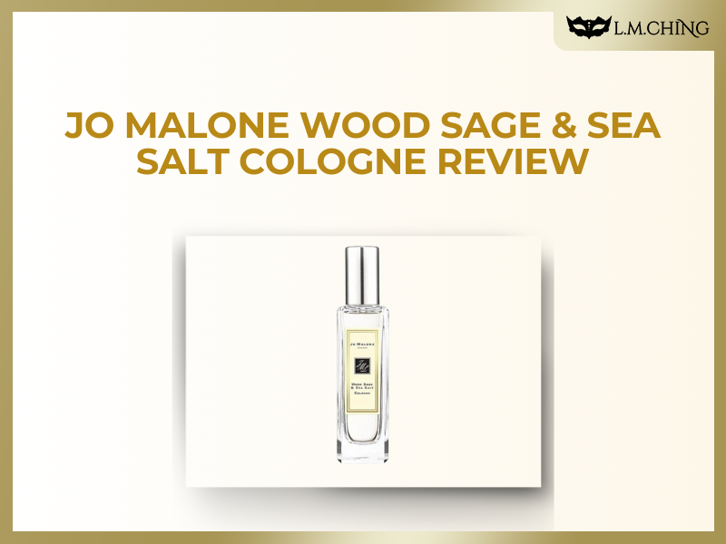 [Review] Jo Malone Wood Sage & Sea Salt Cologne 30ml – Coastal Freshness