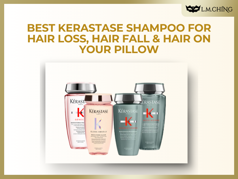 Top 3 KERASTASE Shampoo for Hair Loss, Hair Fall & Hair on Your Pillow