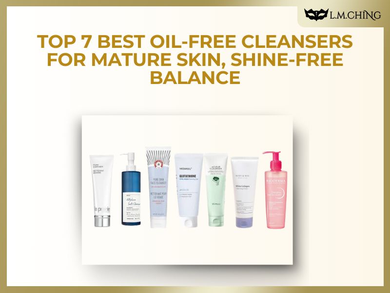 best oil free cleanser for mature skin