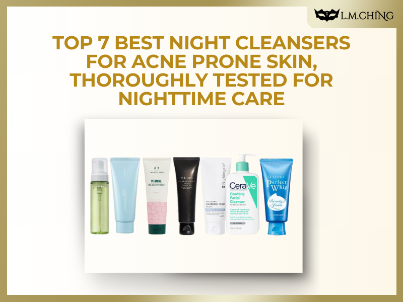 best night cleanser for acne prone skin