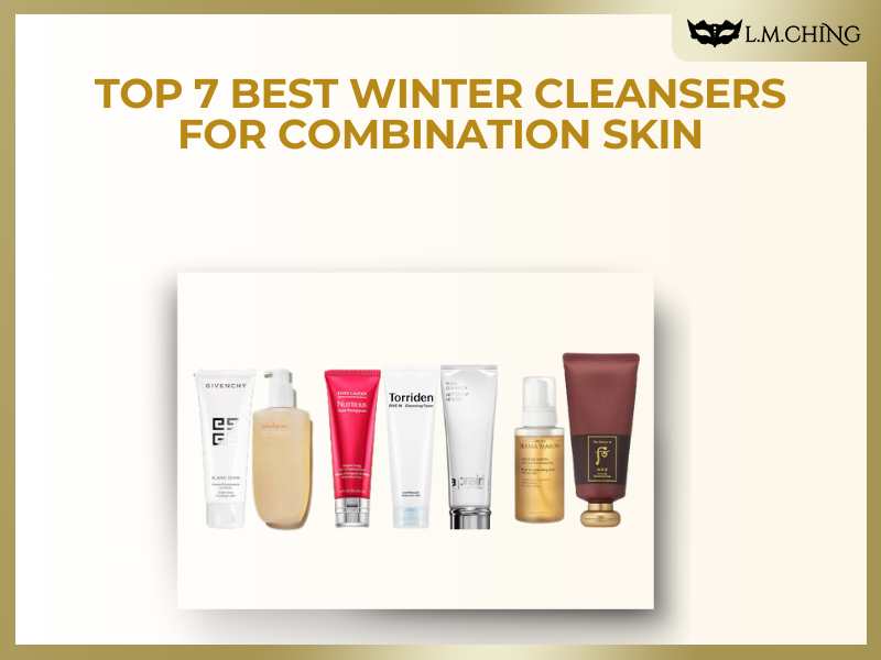 best winter cleanser for combination skin